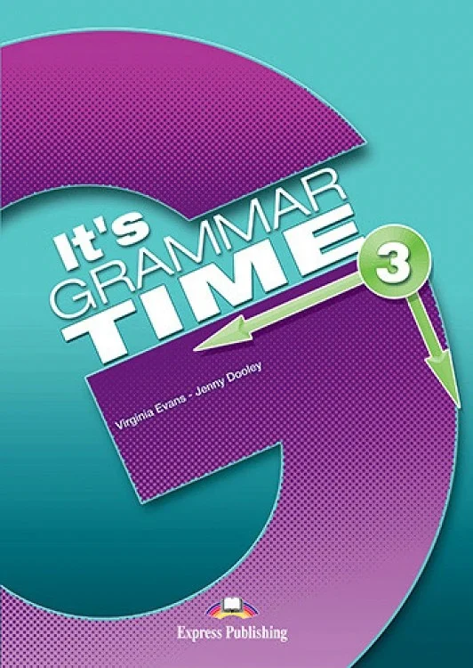 Grammar Time 3. Student's Book