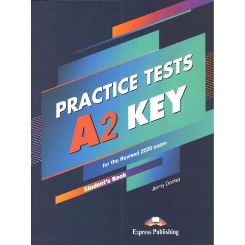 Practice Tests A2 Key. Student's Book