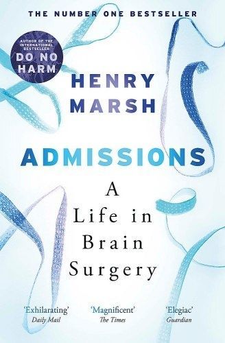 Admissions: A Life in Brain Surgery (м'яка обкладинка)