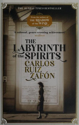 The Labyrinth of the Spirits: From the bestselling author of The Shadow of the Wind