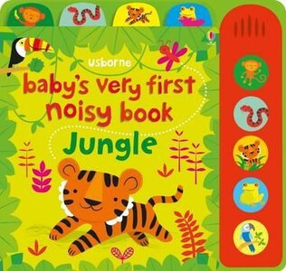 Baby's Very First. Noisy Book. Jungle