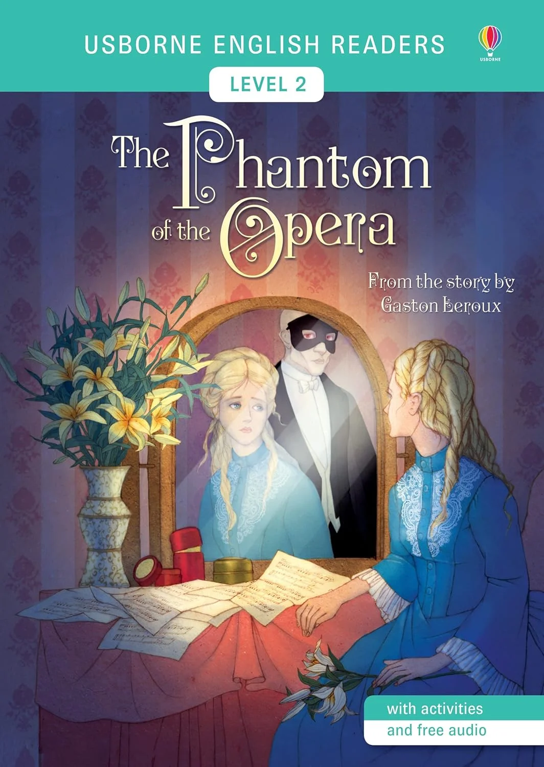 The Phantom of the Opera. English Readers Level 2