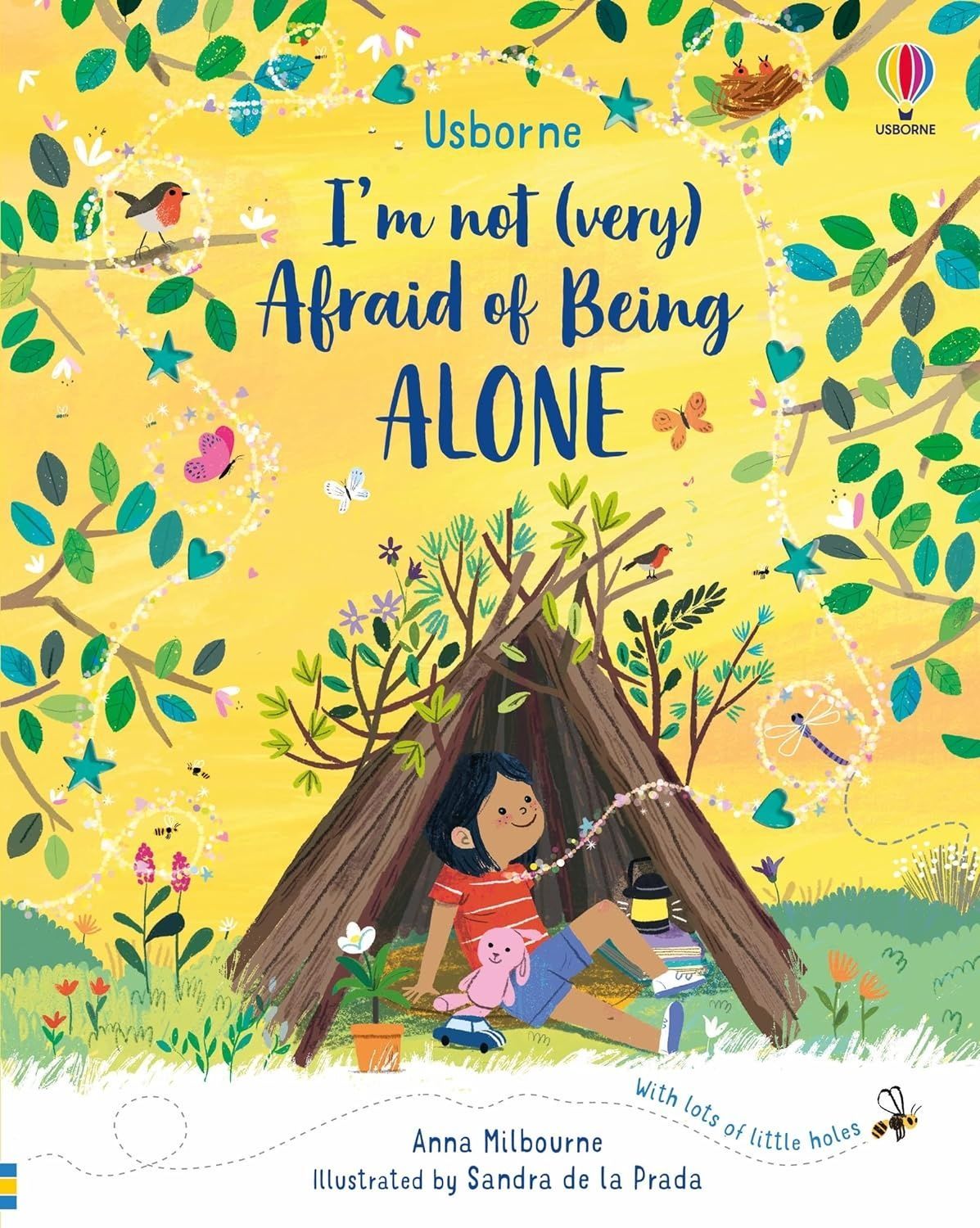 I'm Not (Very) Afraid of Being Alone. Anna Milbourne