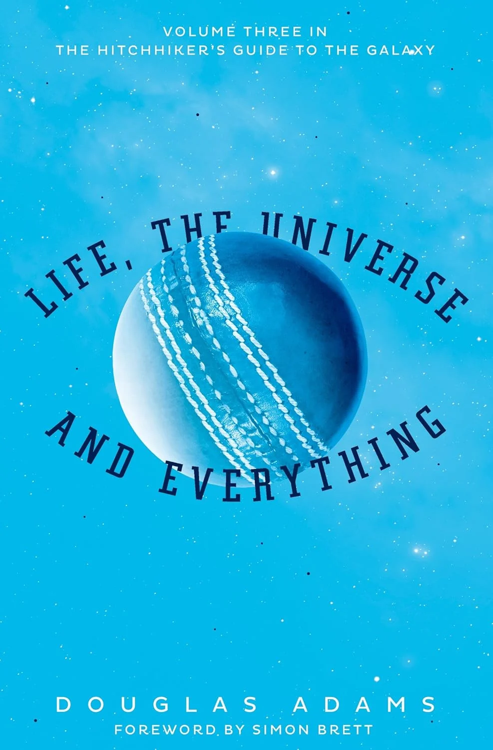 Hitchhiker's Guide. Life, the Universe and Everything. Book 3