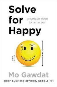 Solve For Happy. Engineer Your Path to Joy