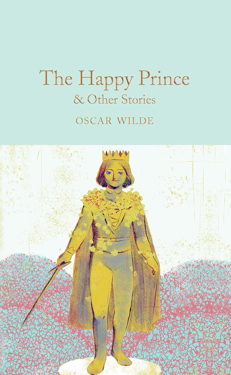 Macmillan Collector's Library. The Happy Prince & Other Stories