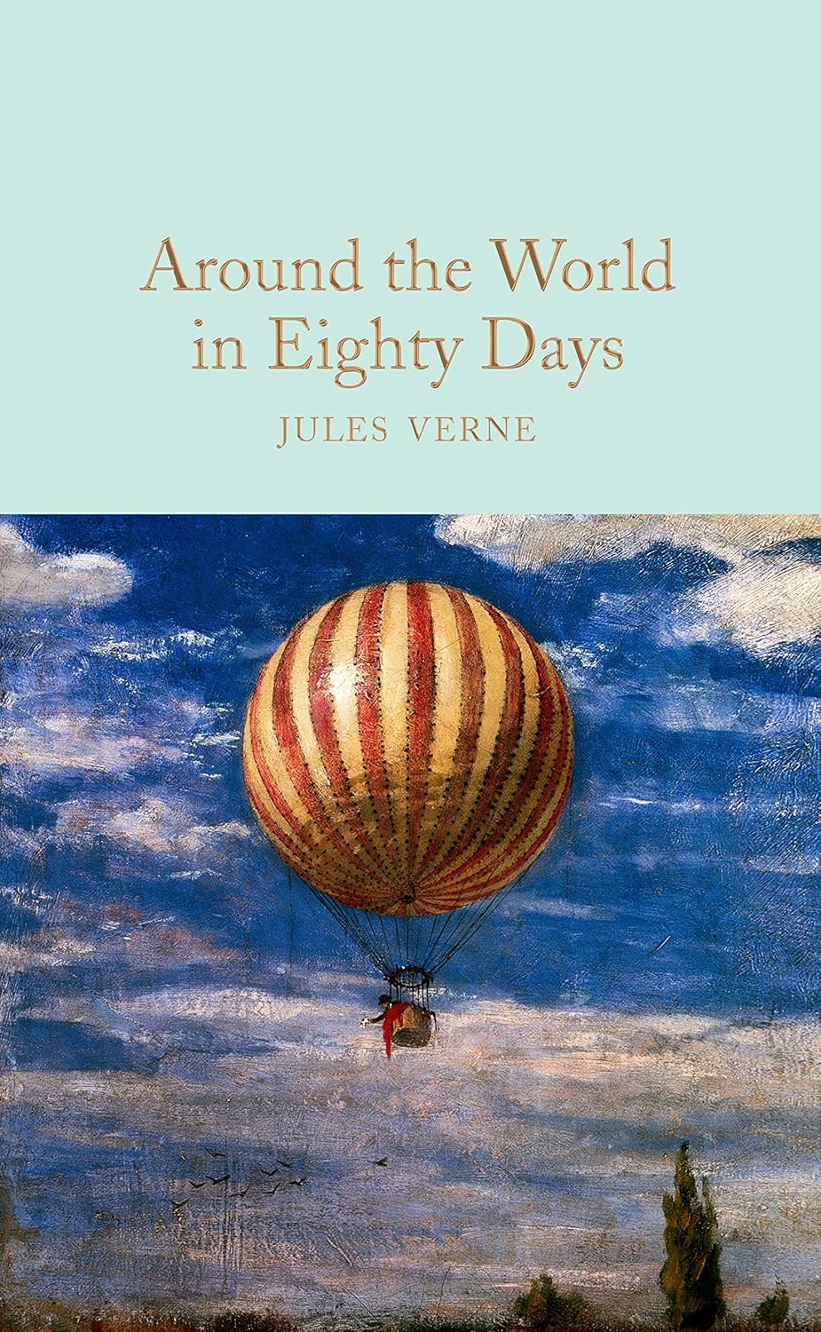 Macmillan Collector's Library. Around the World in Eighty Days