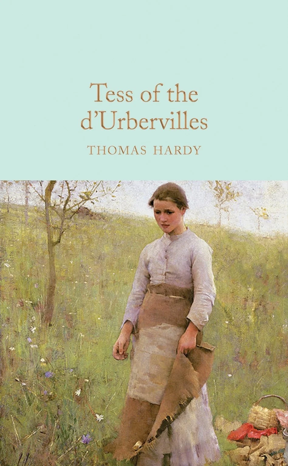 Tess of the d'Urbervilles. Macmillan Collector's Library