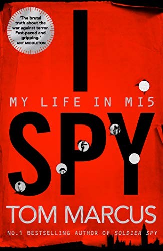 I Spy : My Life in MI5