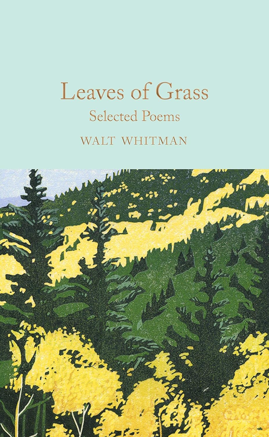 Macmillan Collector's Library. Leaves of Grass. Selected Poems