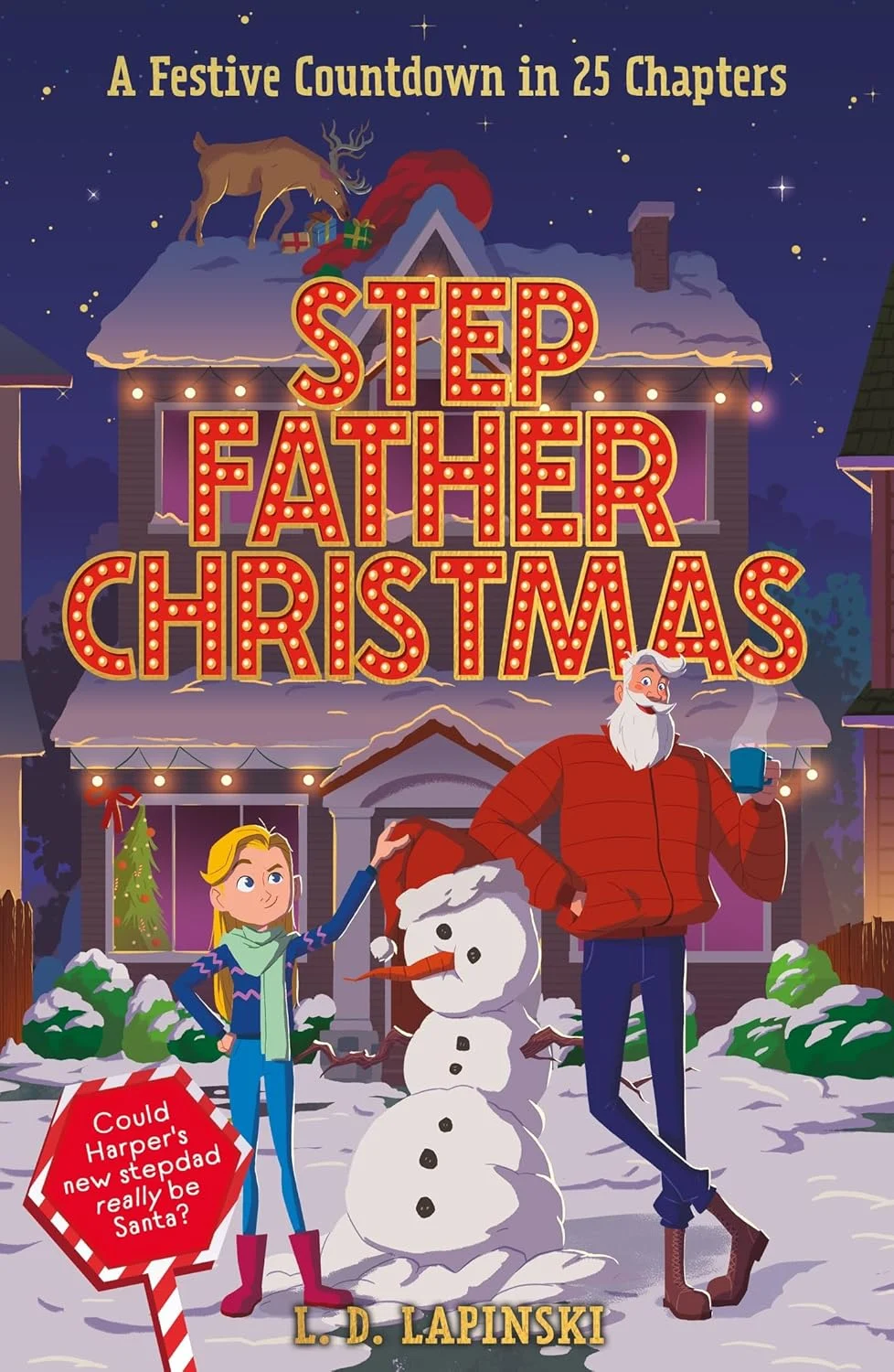 Stepfather Christmas: A heartfelt funny festive story that sparkles with Christmas wonder and magic!