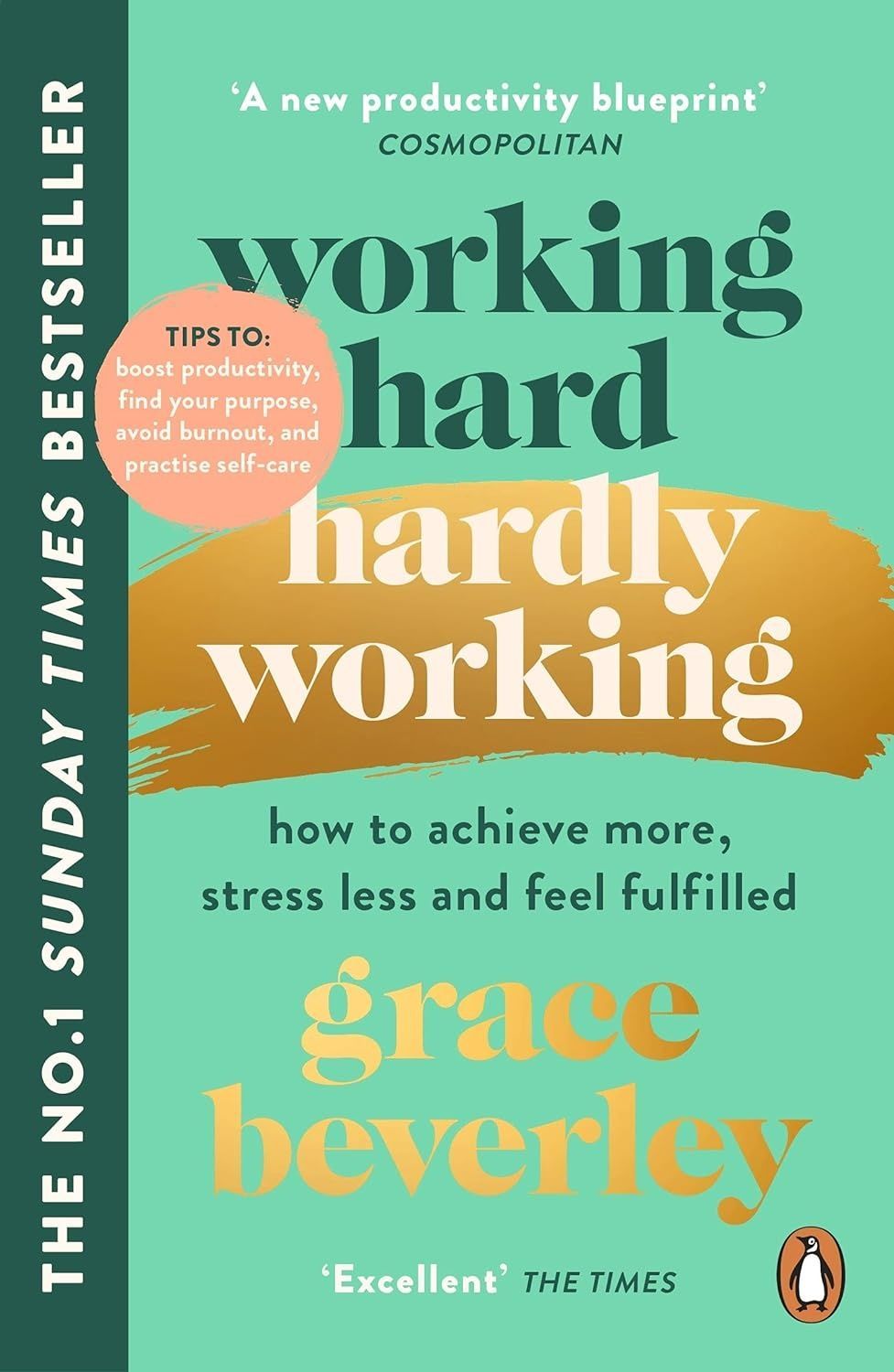 Working Hard, Hardly Working. Grace Beverley