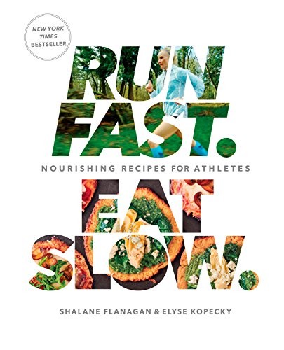 Run Fast. Eat Slow