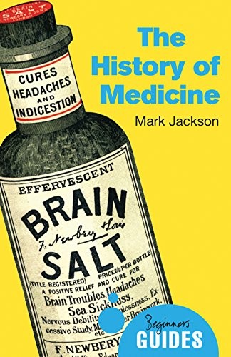 A Beginner's Guide: The History of Medicine