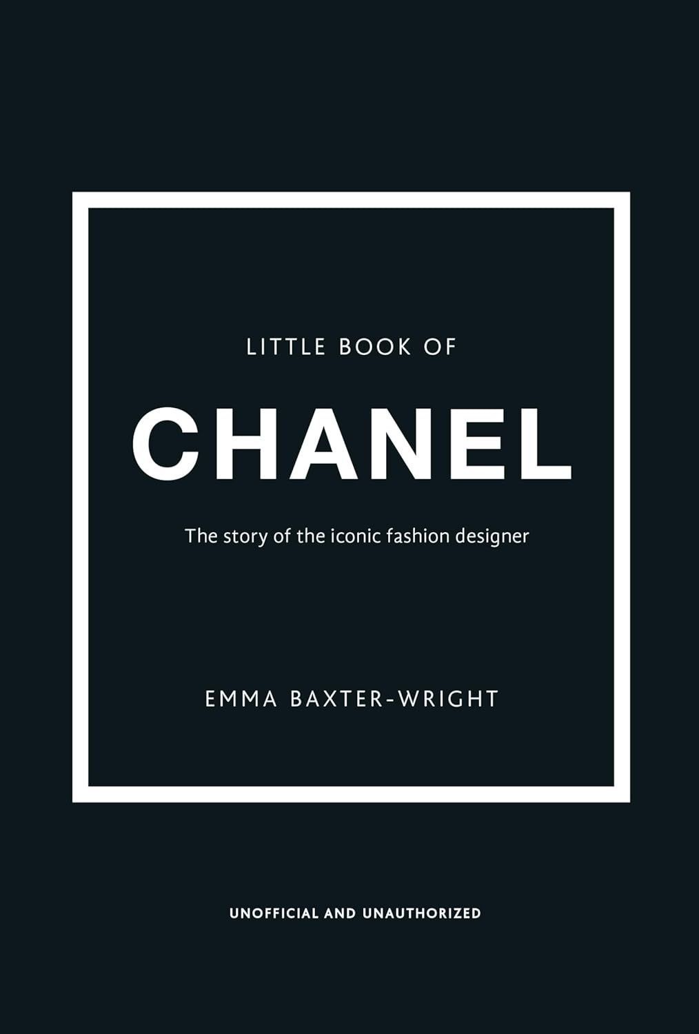 Little Book of Chanel. Emma Baxter-Wright