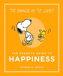 The Peanuts Guide to Happiness