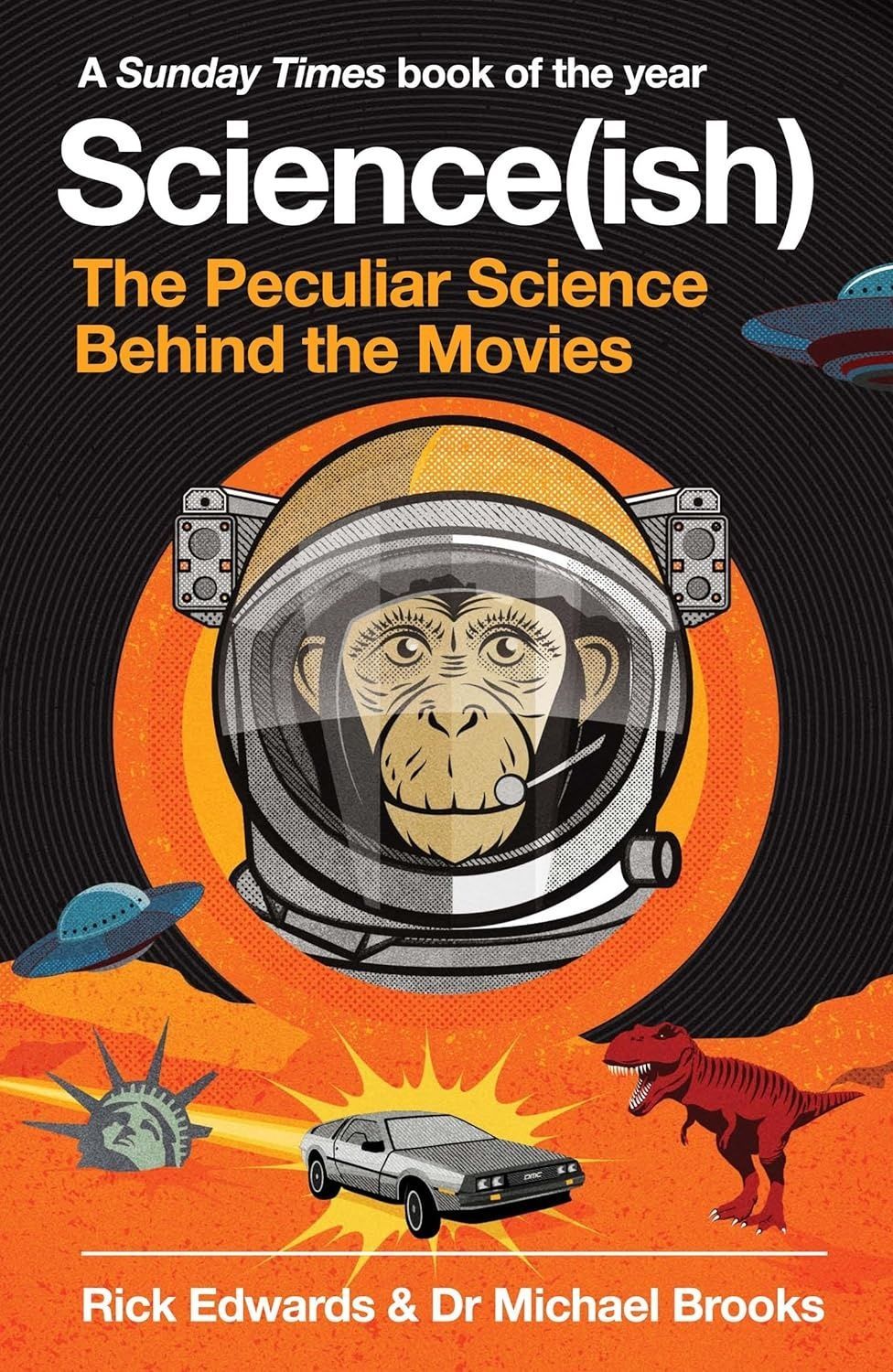 Science(ish) : The Peculiar Science Behind the Movies