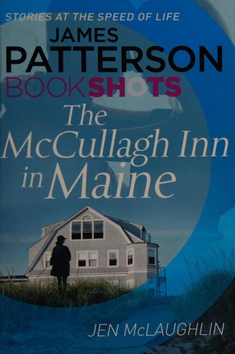 The McCullagh Inn in Maine : BookShots