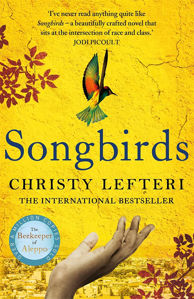Songbirds. Christy Lefteri
