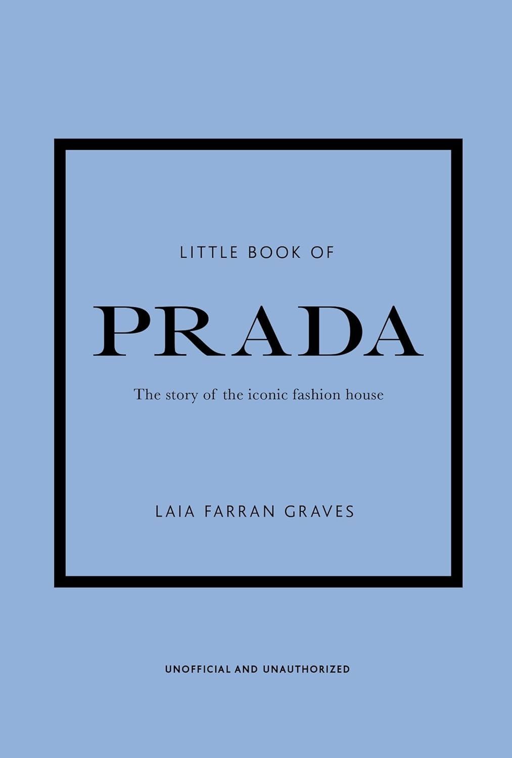 Little Book of Prada. Laia Farran Graves