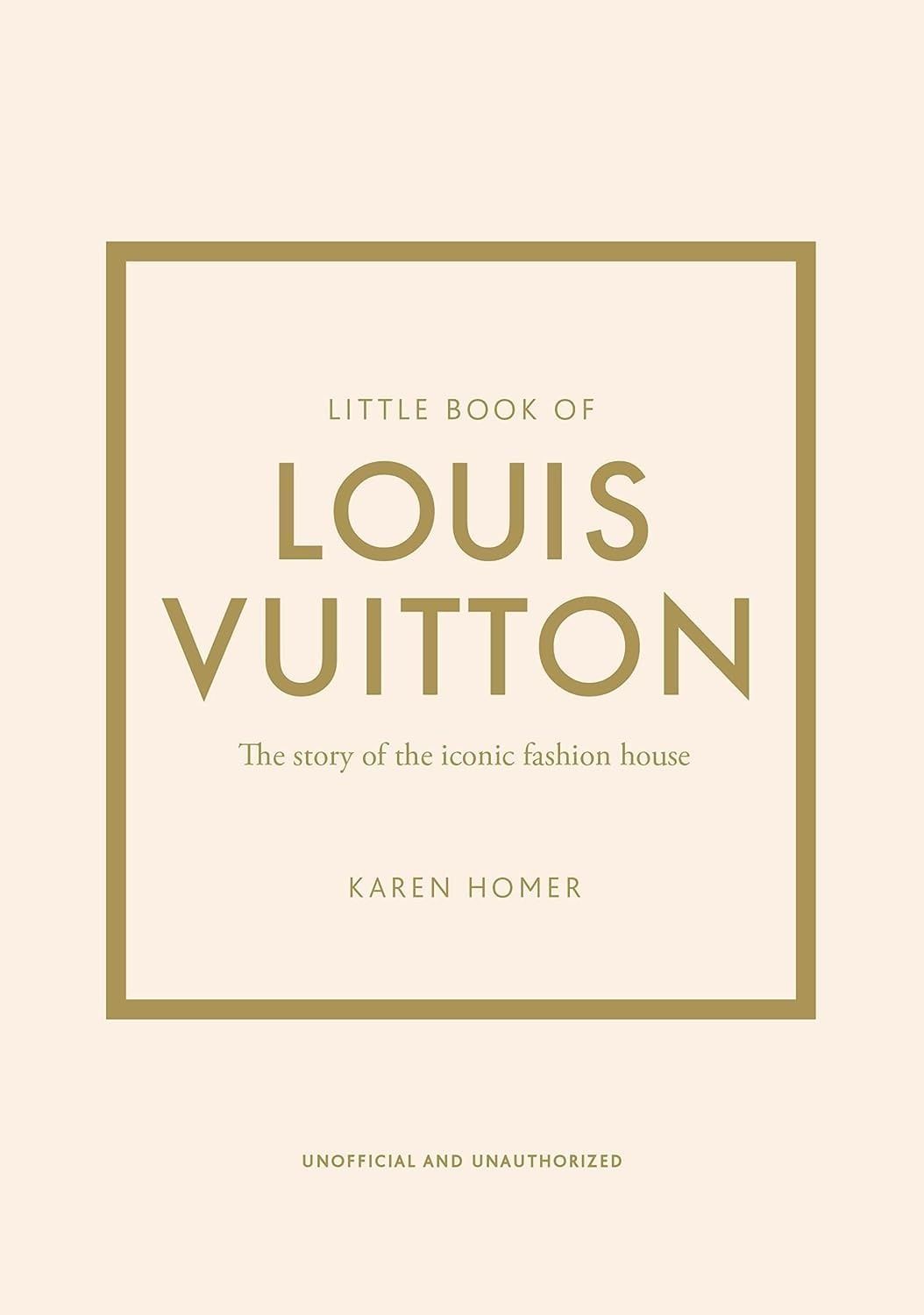 Little Book of Louis Vuitton. Karen Homer