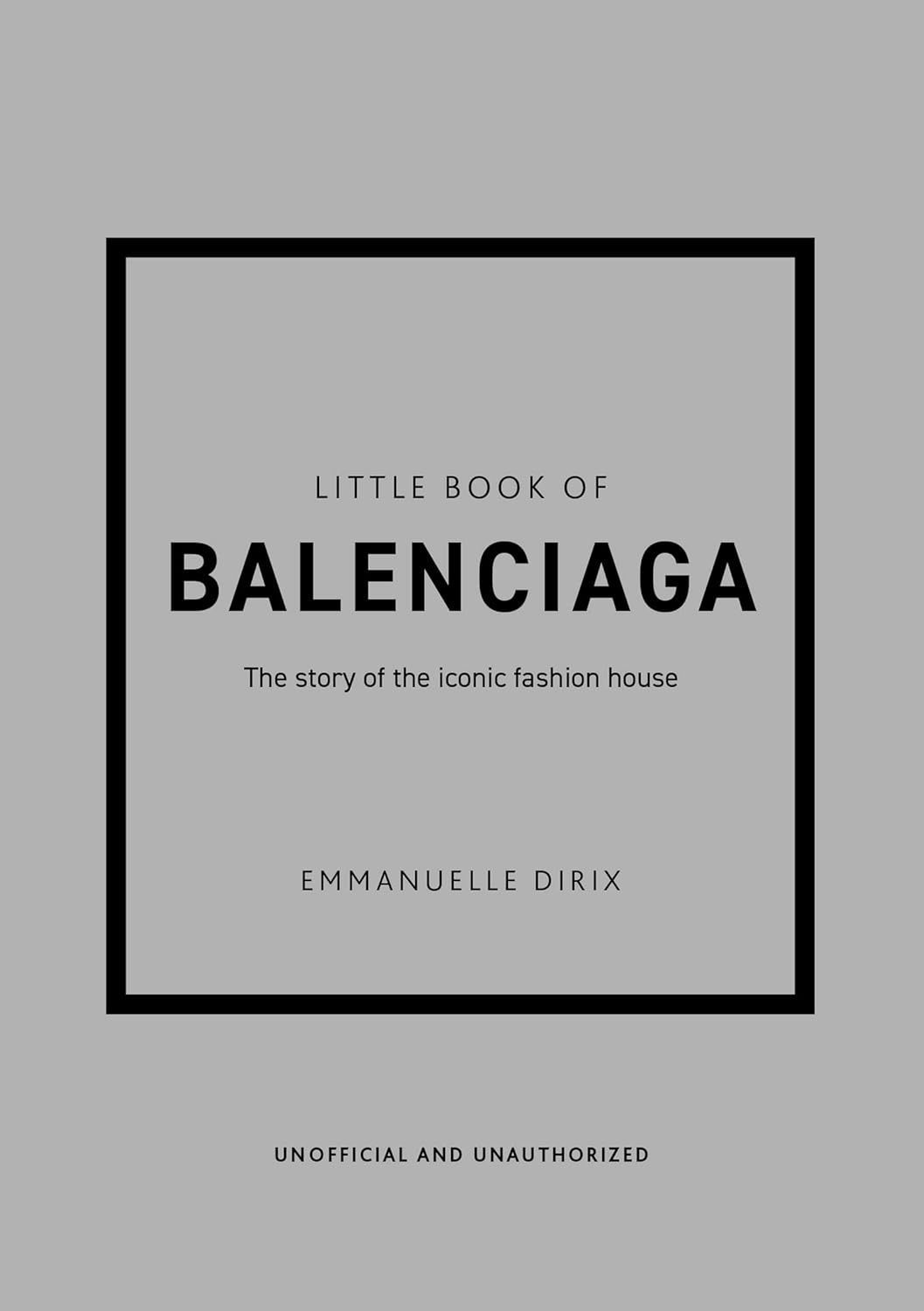 Little Book of Balenciaga. Emanuelle Dirix