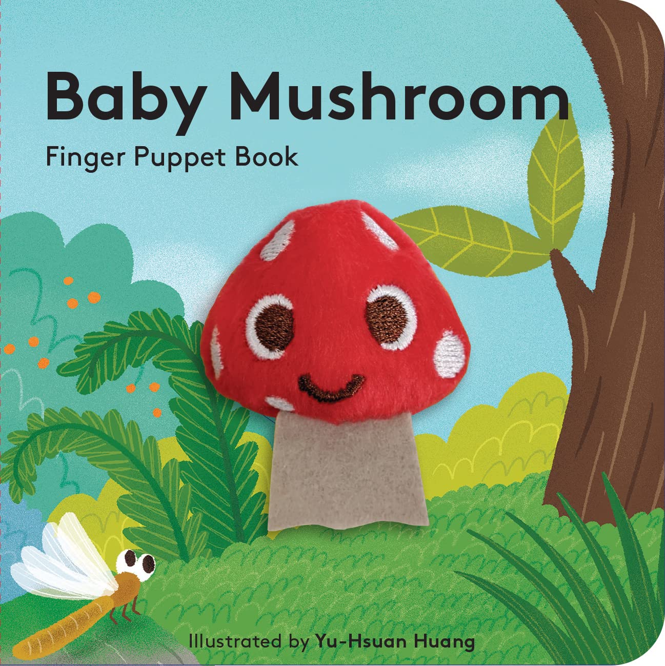 Baby Mushroom: Finger Puppet Book. Yu-Hsuan Huang