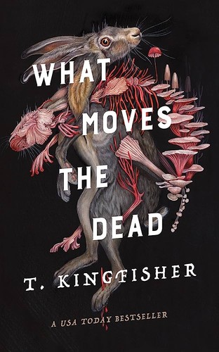 What Moves the Dead (Book 1)