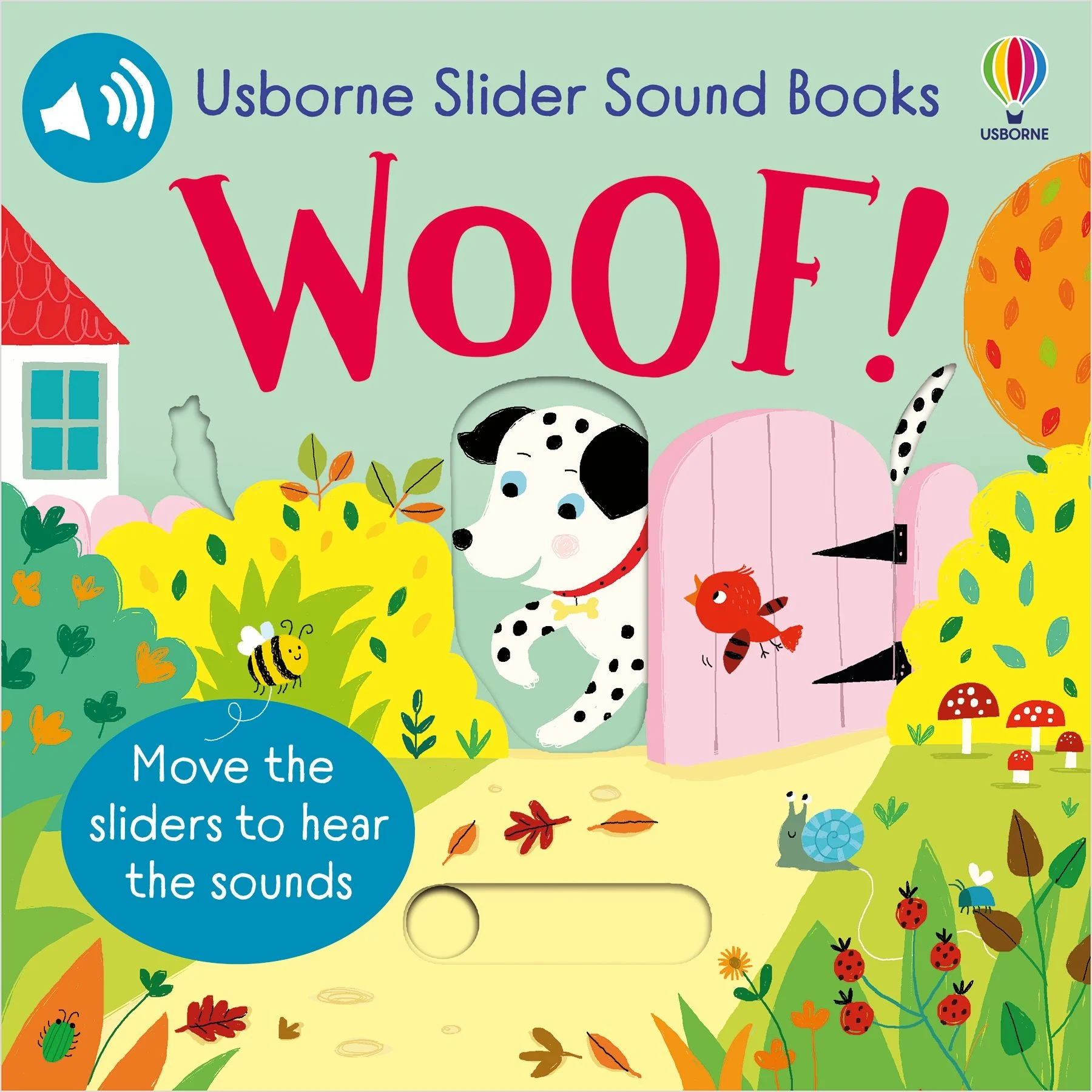 Slider Sound Books: Woof!. Sam Taplin