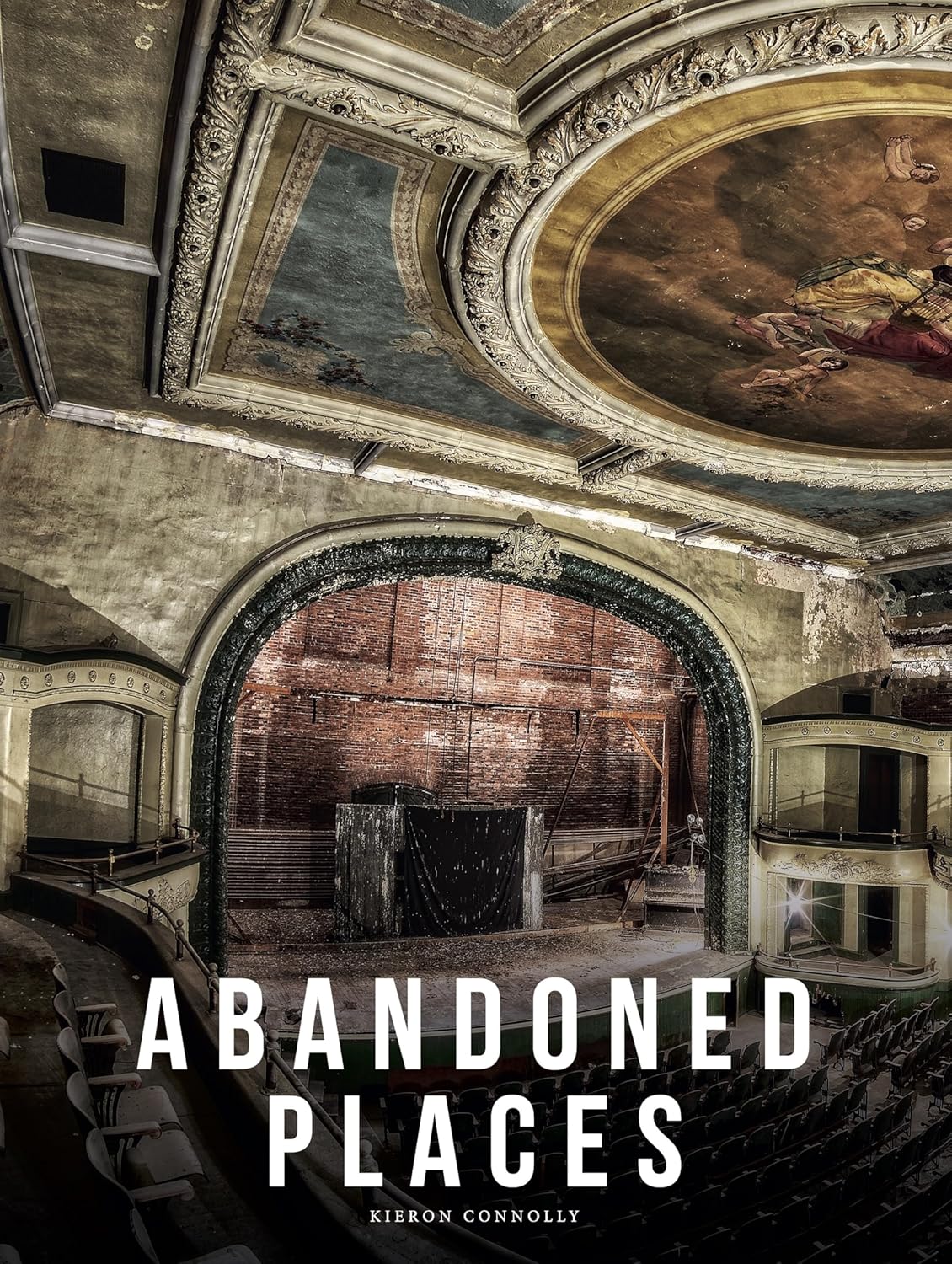 Abandoned Places: A photographic exploration of more than 100 worlds we have left behind