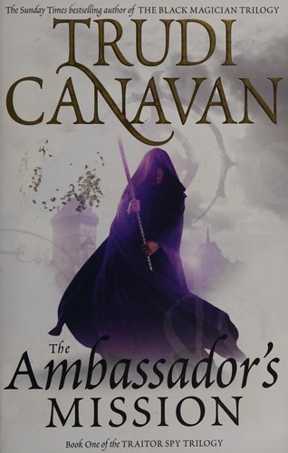 The Ambassador's Mission : Book 1 of the Traitor Spy