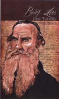 Brief Lives: Leo Tolstoy