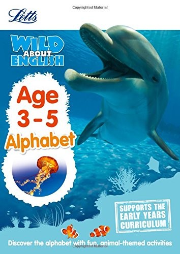 Letts Wild About English. Alphabet. Age 3-5