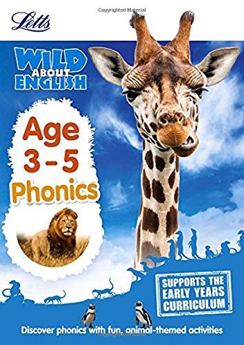 Letts Wild About English. Phonics. Age 3-5