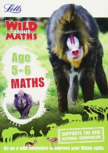 Letts Wild About Maths. Age 5-6