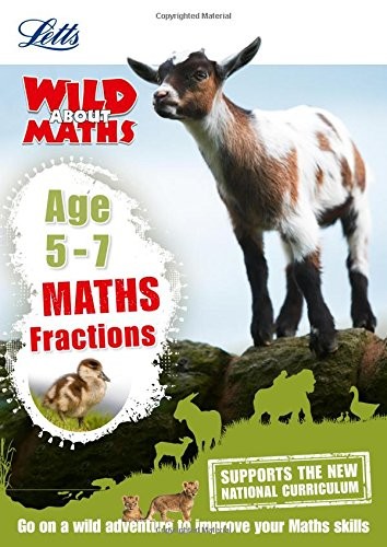 Letts Wild About Maths. Fractions. Age 5-7