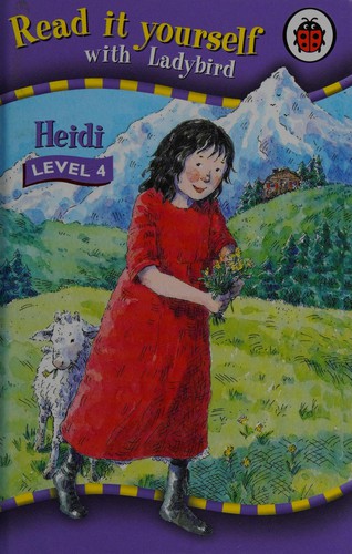Read It Yourself: Heidi - Level 4 : Read It Yourself