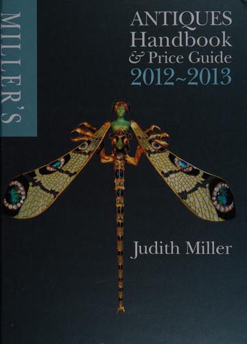Miller's Antiques Handbook & Price Guide 2012-2013