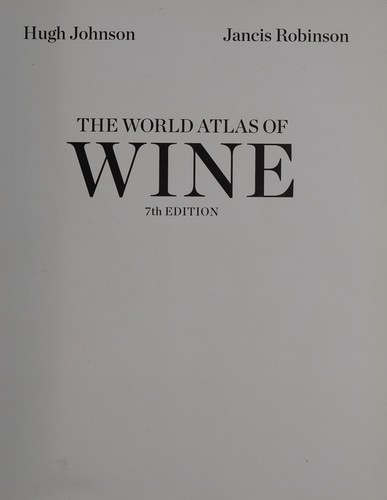 The World Atlas of Wine, 7th Edition
