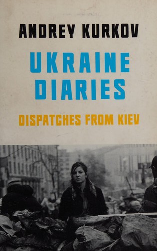 Ukraine Diaries