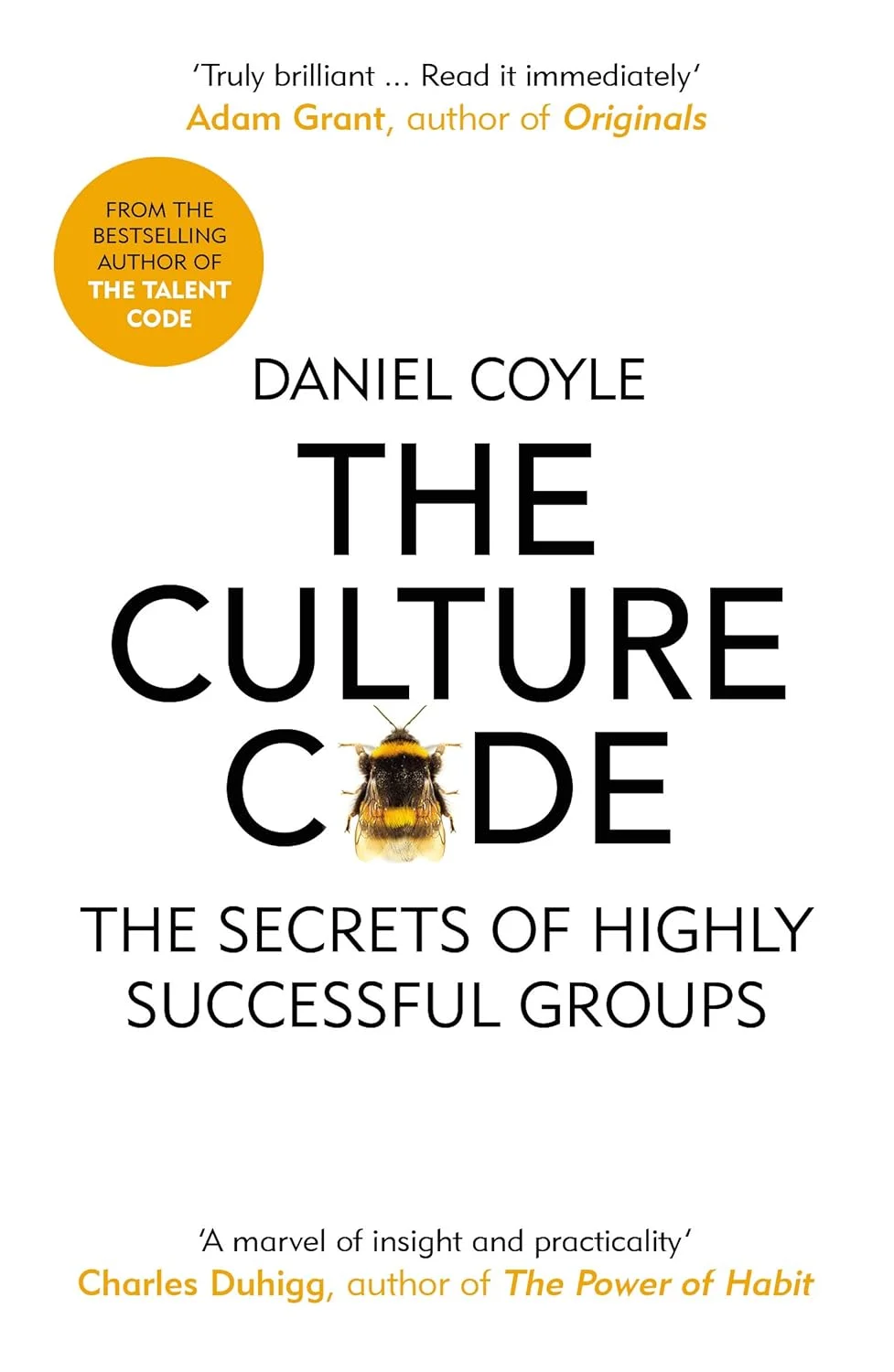 The Culture Code: The Secrets of Highly Successful Groups. Деніел Койл