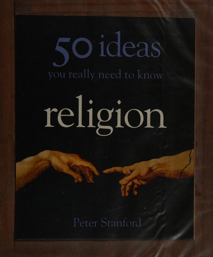 50 Religious Ideas You Really Need to Know