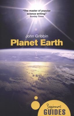A Beginner's Guide: Planet Earth