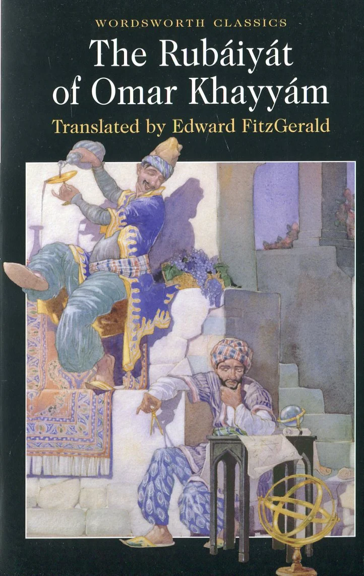 The Rubáiyát of Omar Khayyám (Wordsworth Classics)