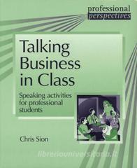 Книга для вчителя «Professional Perspectives: Talking Business in Class: Speaking activities for professional students