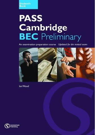 Посібник «Pass Cambridge Bec Preliminary