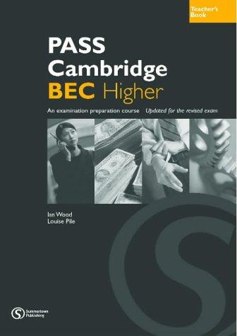 Книга для вчителя «Pass Cambridge Bec Higher Teacher Book