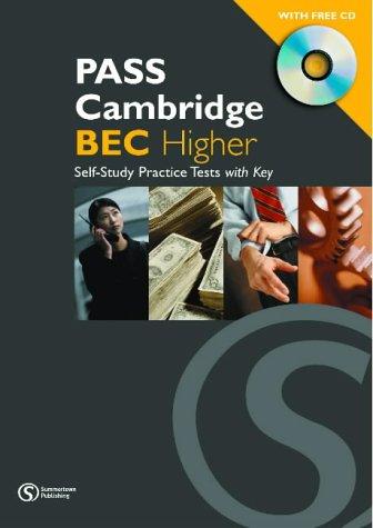 Посібник «Pass Cambridge Bec Higher Self - Study Practice Tests with Key and CD