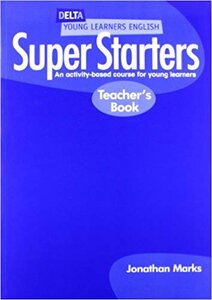 Книга для вчителя «Delta Young Learners English: Super Starters Teachers Book