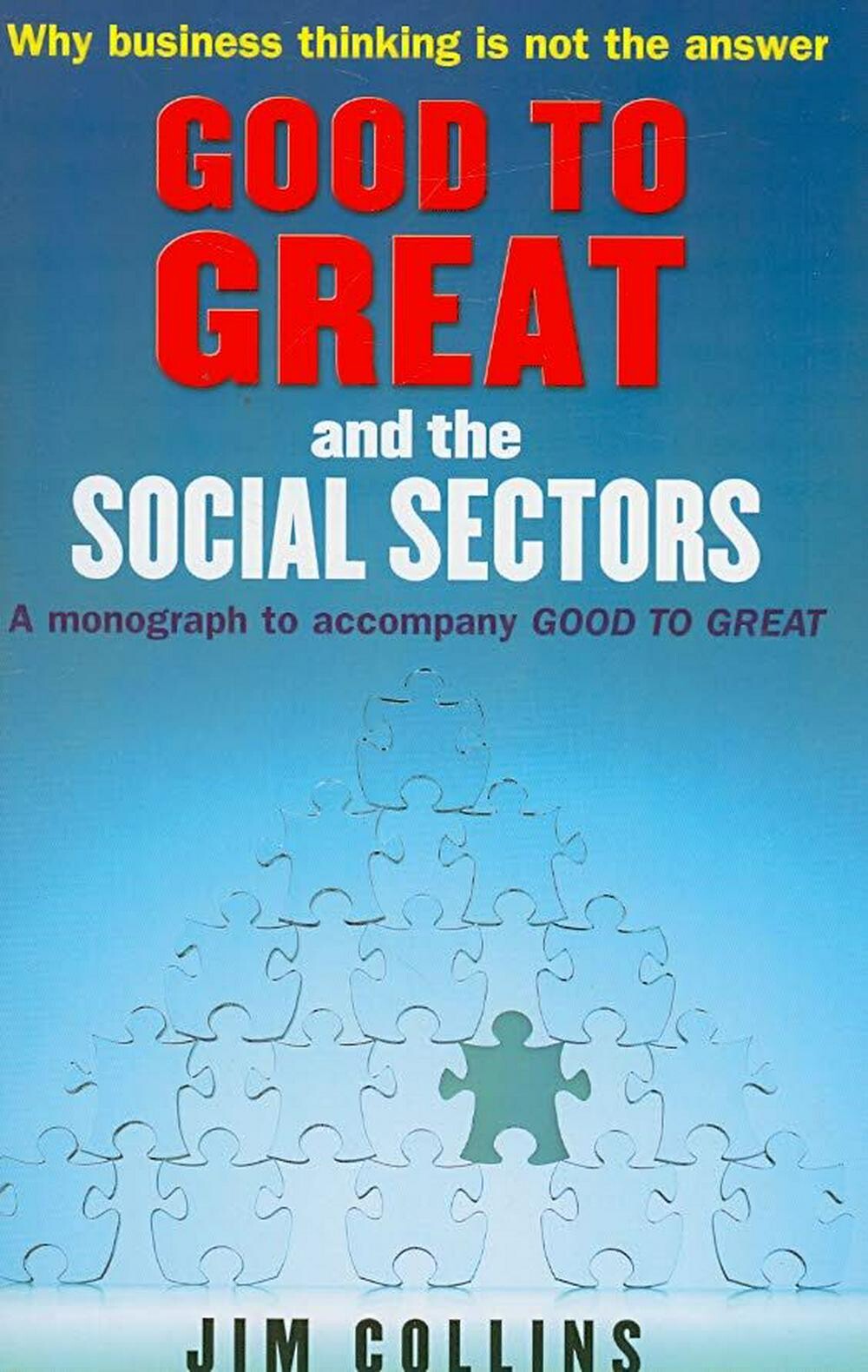 Good to Great and the Social Sectors